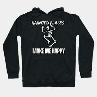 Haunted Places Hoodie